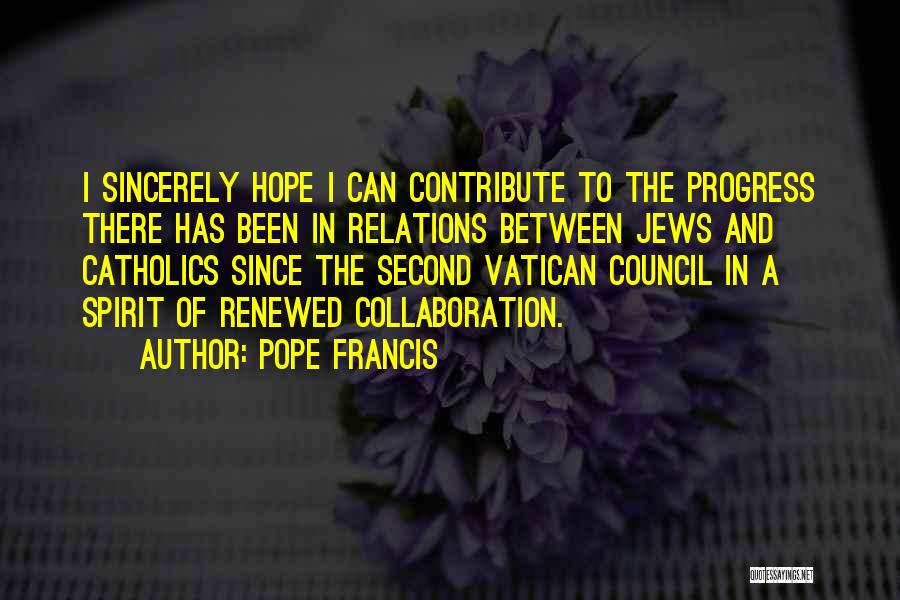 The Second Vatican Council Quotes By Pope Francis