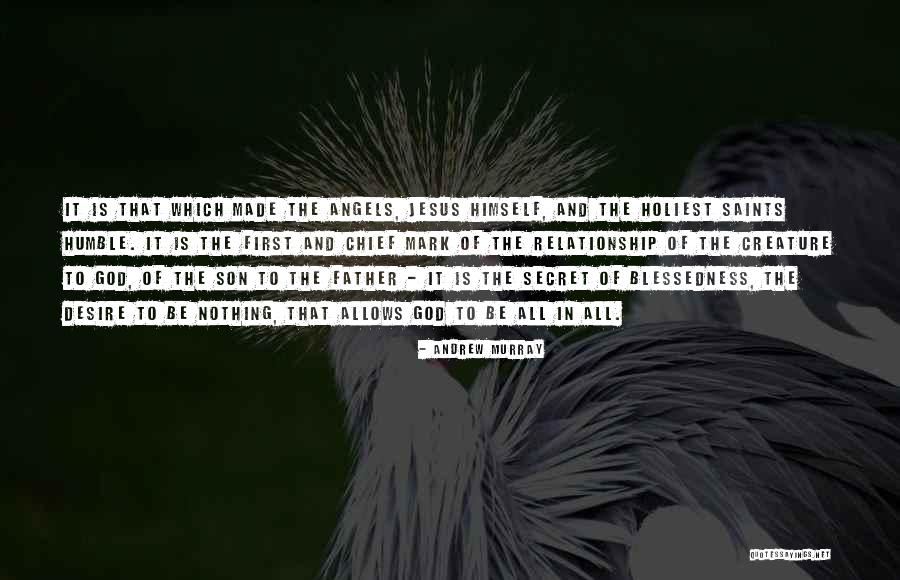 The Secret Angels Quotes By Andrew Murray The Secret Angels Quotes By Andrew Murray