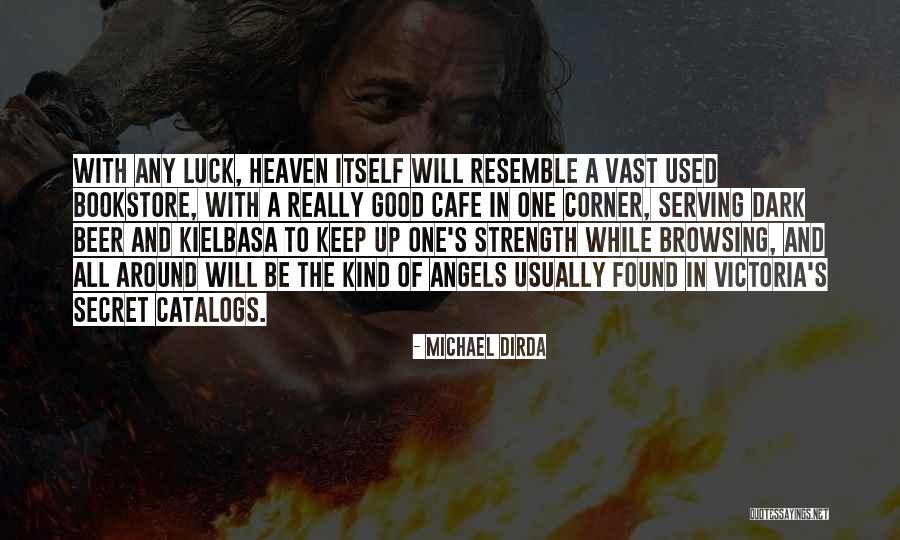 The Secret Angels Quotes By Michael Dirda The Secret Angels Quotes By Michael Dirda