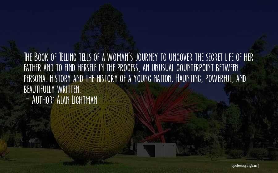 The Secret Book Quotes By Alan Lightman