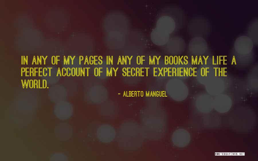 The Secret Book Quotes By Alberto Manguel