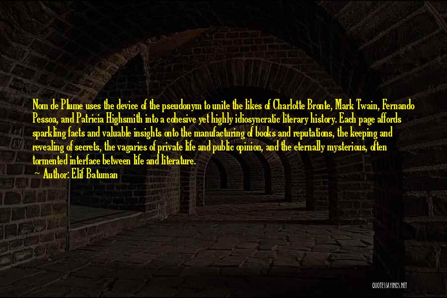 The Secret Book Quotes By Elif Batuman