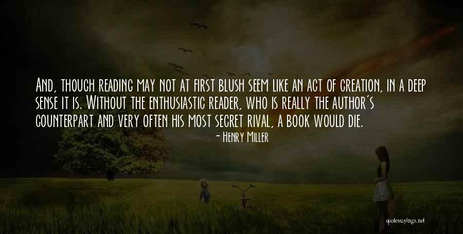 The Secret Book Quotes By Henry Miller