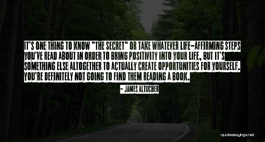 The Secret Book Quotes By James Altucher