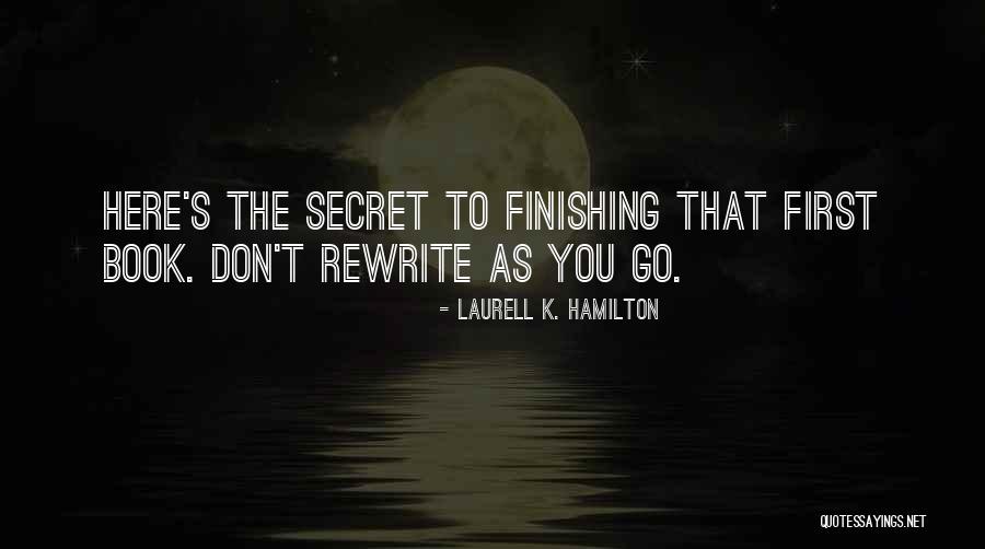 The Secret Book Quotes By Laurell K. Hamilton