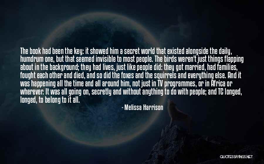 The Secret Book Quotes By Melissa Harrison