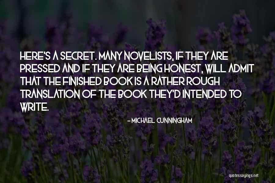 The Secret Book Quotes By Michael Cunningham