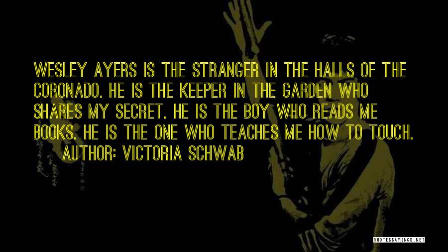 The Secret Garden Quotes By Victoria Schwab