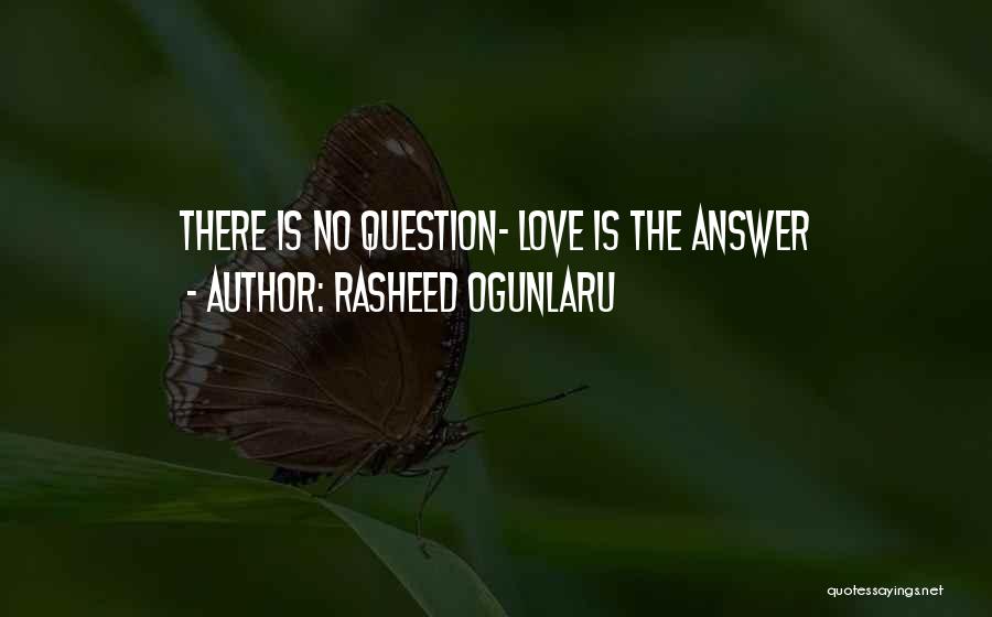 The Secret Happiness Quotes By Rasheed Ogunlaru