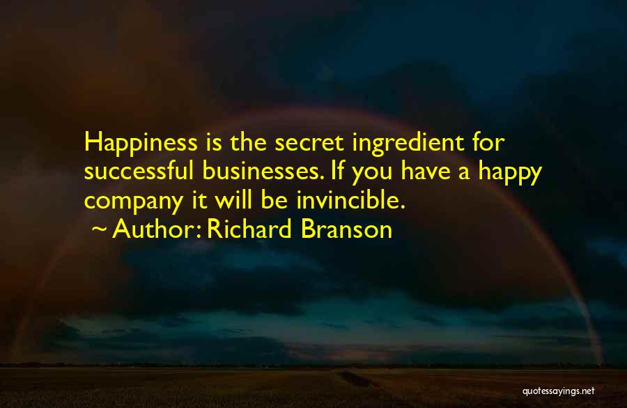 The Secret Happiness Quotes By Richard Branson