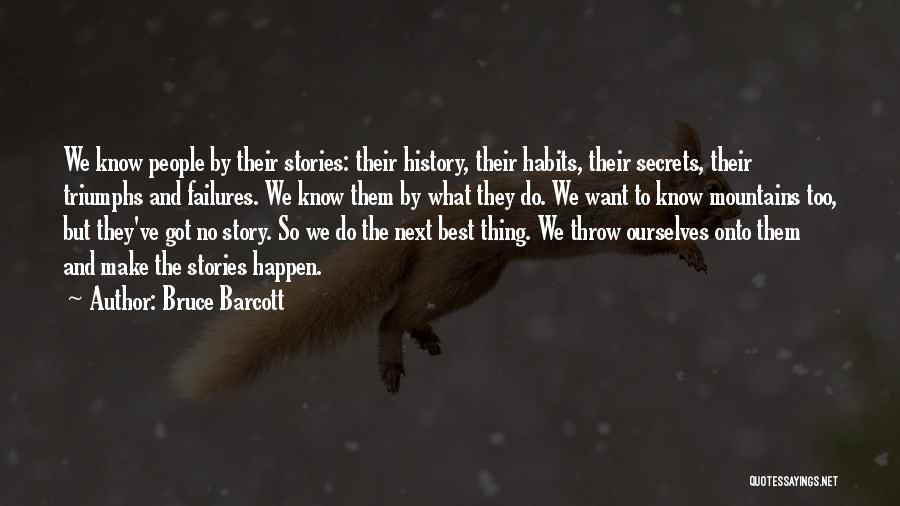 The Secret History Best Quotes By Bruce Barcott