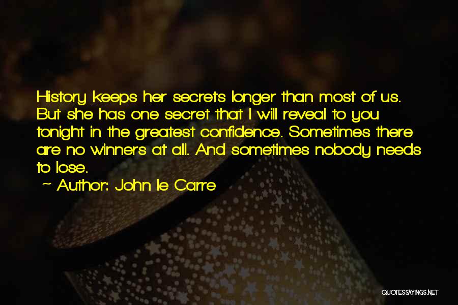 The Secret History Best Quotes By John Le Carre