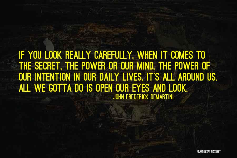 The Secret Law Of Attraction Quotes By John Frederick Demartini The Secret Law Of Attraction Quotes By John Frederick Demartini