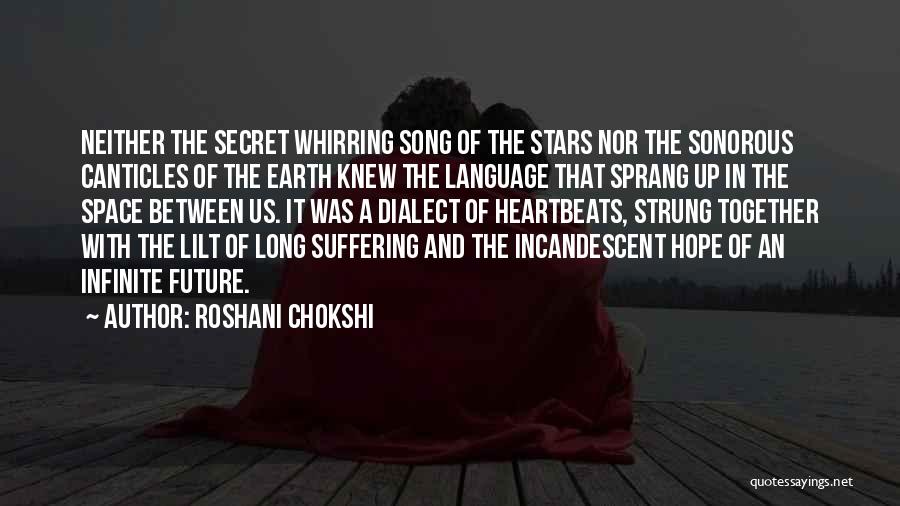 The Secret Love Quotes By Roshani Chokshi