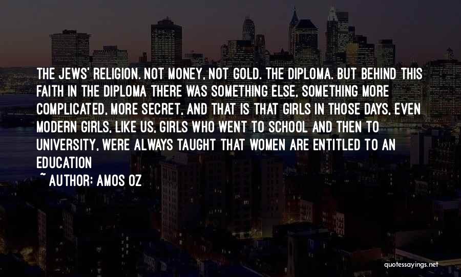 The Secret Money Quotes By Amos Oz