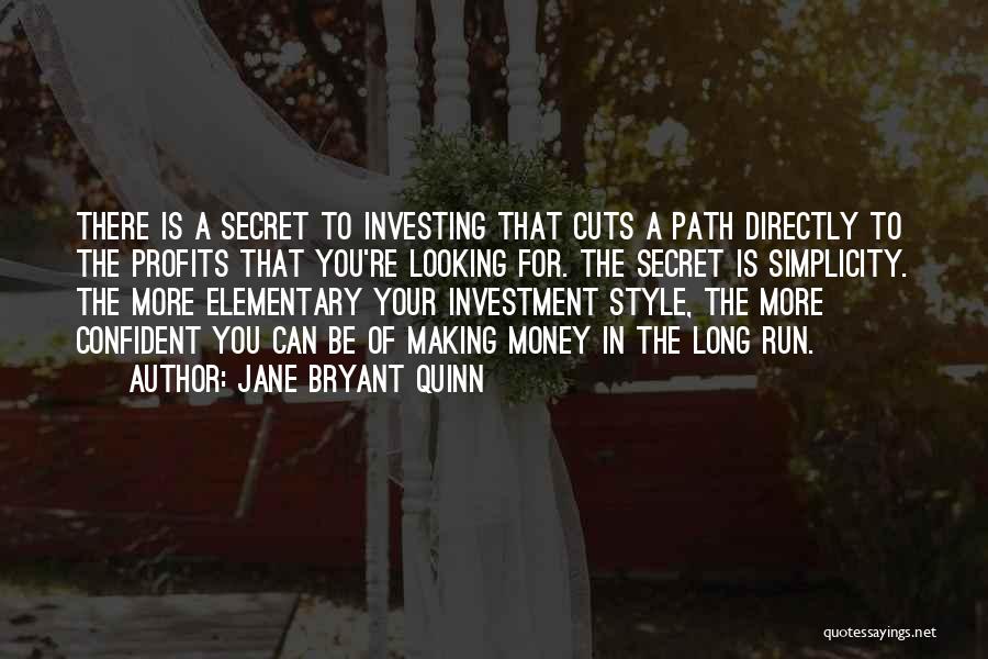 The Secret Money Quotes By Jane Bryant Quinn