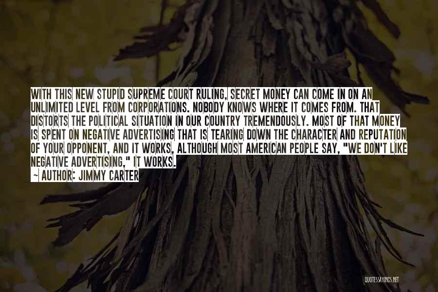 The Secret Money Quotes By Jimmy Carter