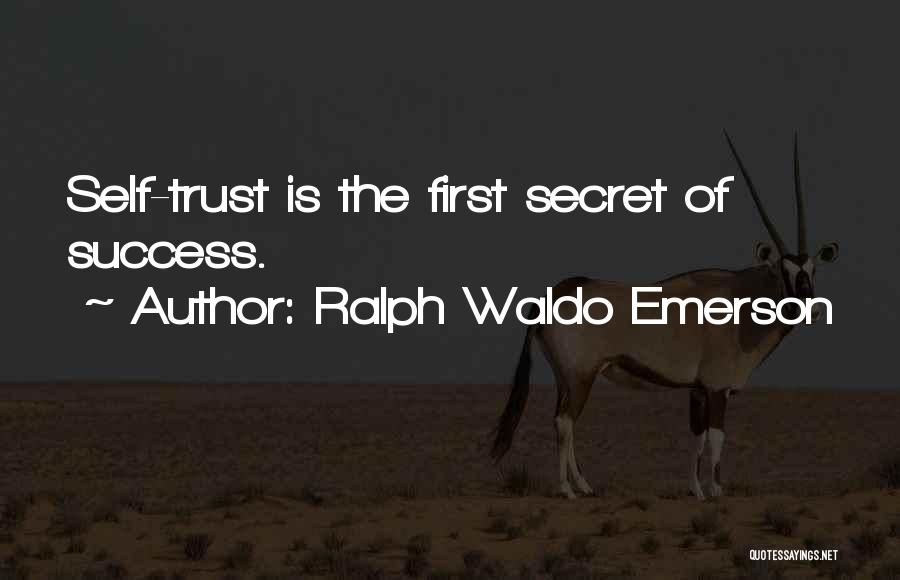 The Secret Of Success Quotes By Ralph Waldo Emerson