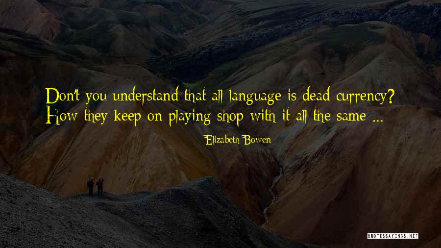 The Secret Paris Book Club Quotes By Elizabeth Bowen The Secret Paris Book Club Quotes By Elizabeth Bowen