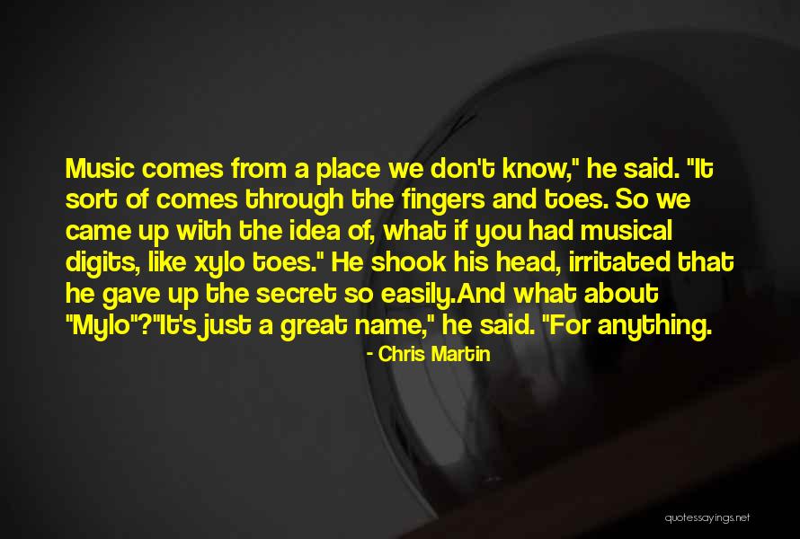The Secret Place Quotes By Chris Martin The Secret Place Quotes By Chris Martin