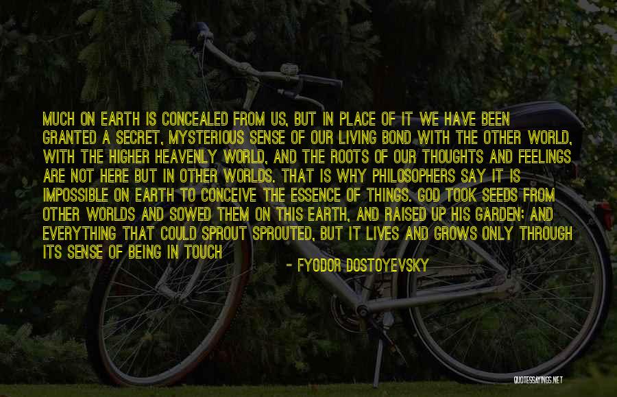 The Secret Place Quotes By Fyodor Dostoyevsky The Secret Place Quotes By Fyodor Dostoyevsky