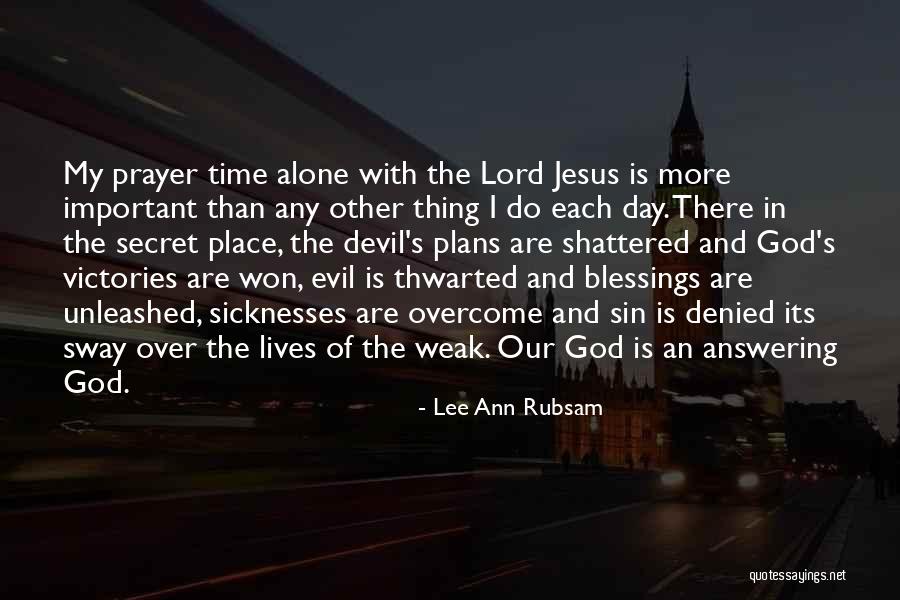The Secret Place Quotes By Lee Ann Rubsam The Secret Place Quotes By Lee Ann Rubsam