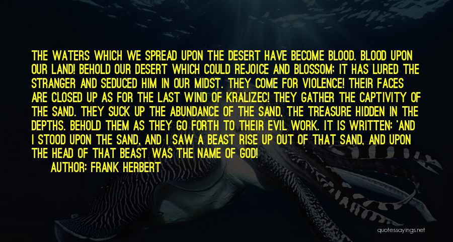 The Secret River Massacre Quotes By Frank Herbert