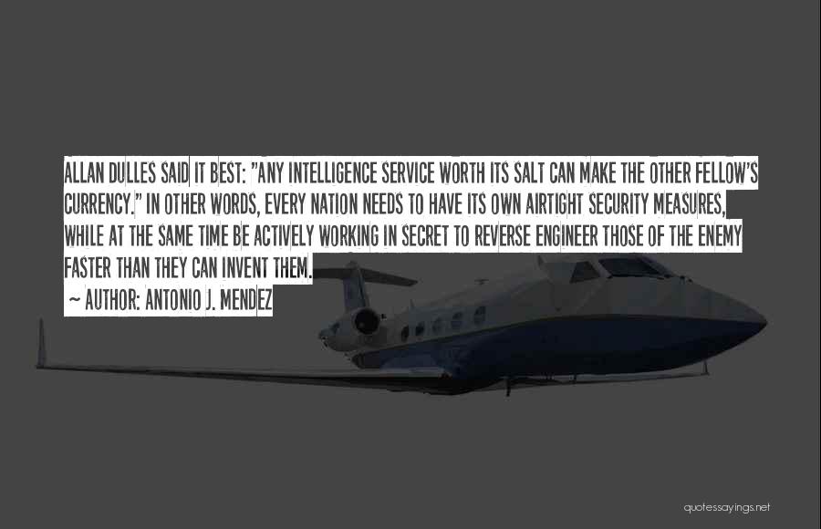 The Secret Service Quotes By Antonio J. Mendez