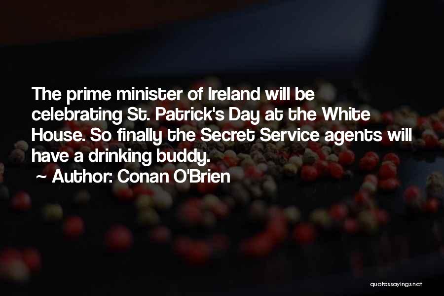 The Secret Service Quotes By Conan O'Brien