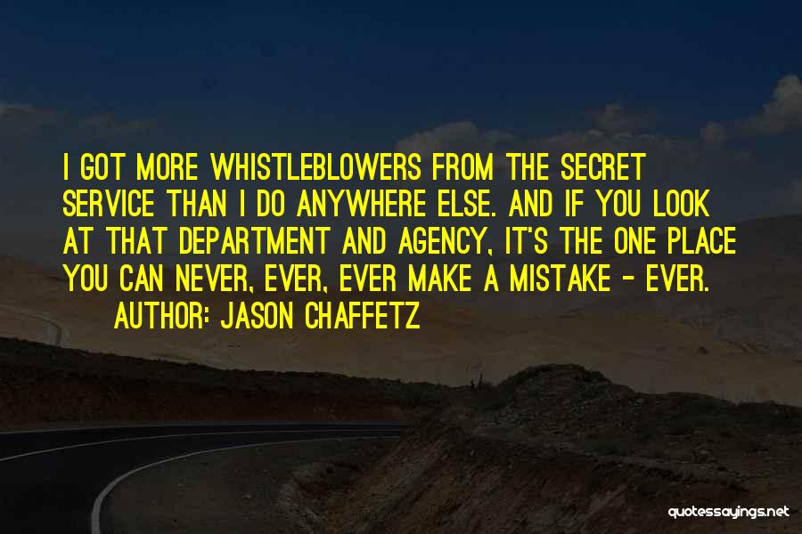 The Secret Service Quotes By Jason Chaffetz