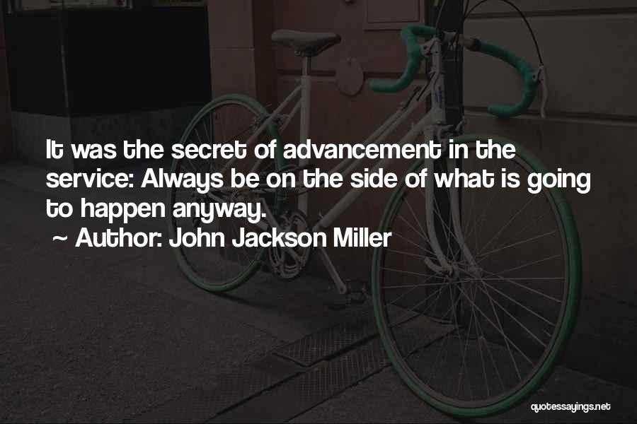 The Secret Service Quotes By John Jackson Miller