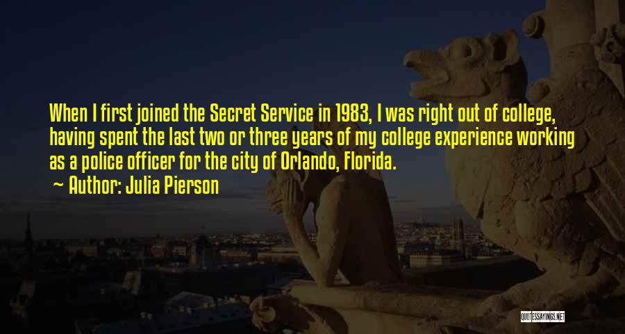 The Secret Service Quotes By Julia Pierson