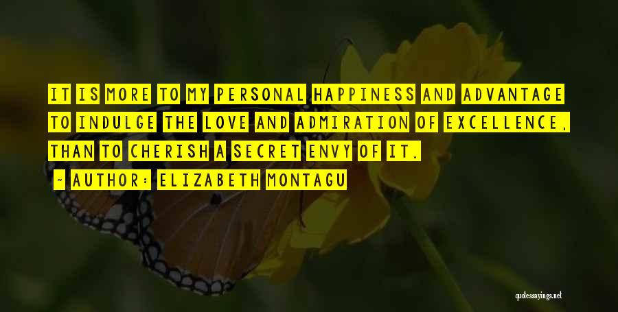 The Secret To Happiness Quotes By Elizabeth Montagu