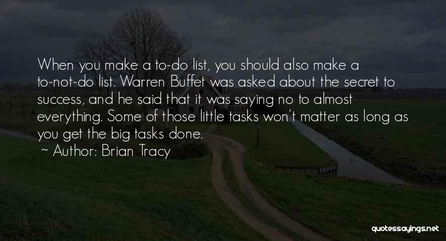 The Secret Wish List Quotes By Brian Tracy