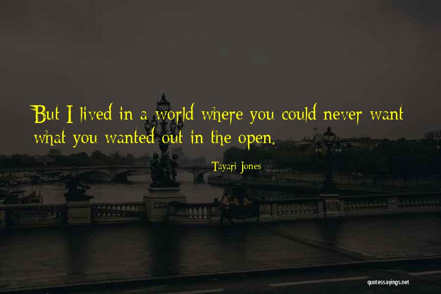 The Secret World Quotes By Tayari Jones The Secret World Quotes By Tayari Jones