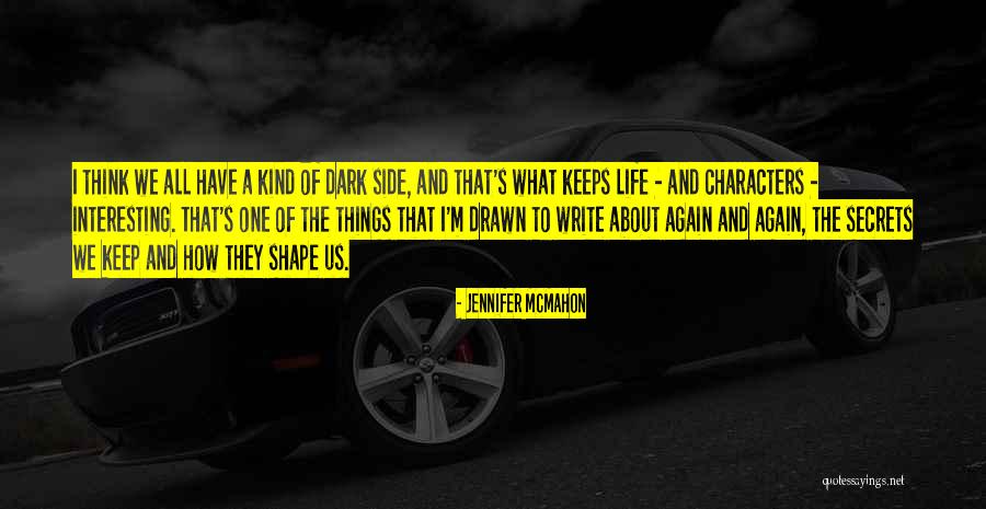 The Secrets She Keeps Quotes By Jennifer McMahon The Secrets She Keeps Quotes By Jennifer McMahon