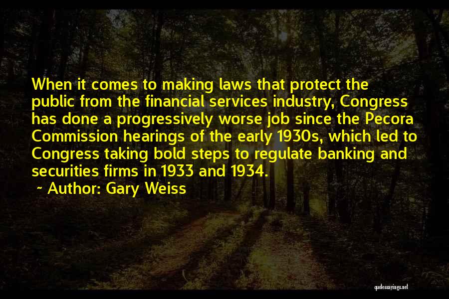 The Securities Industry Quotes By Gary Weiss