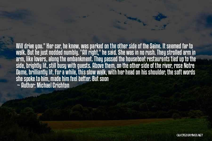 The Seine River Quotes By Michael Crichton