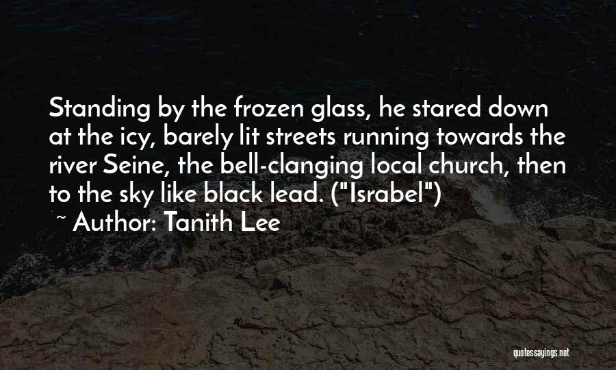 The Seine River Quotes By Tanith Lee