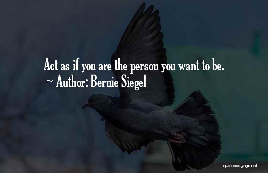 The Self Concept Quotes By Bernie Siegel