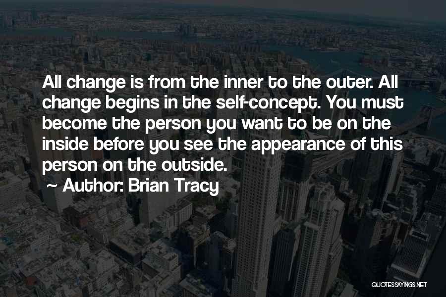 The Self Concept Quotes By Brian Tracy