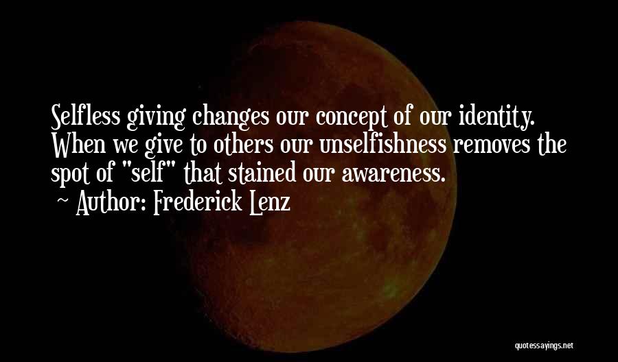 The Self Concept Quotes By Frederick Lenz