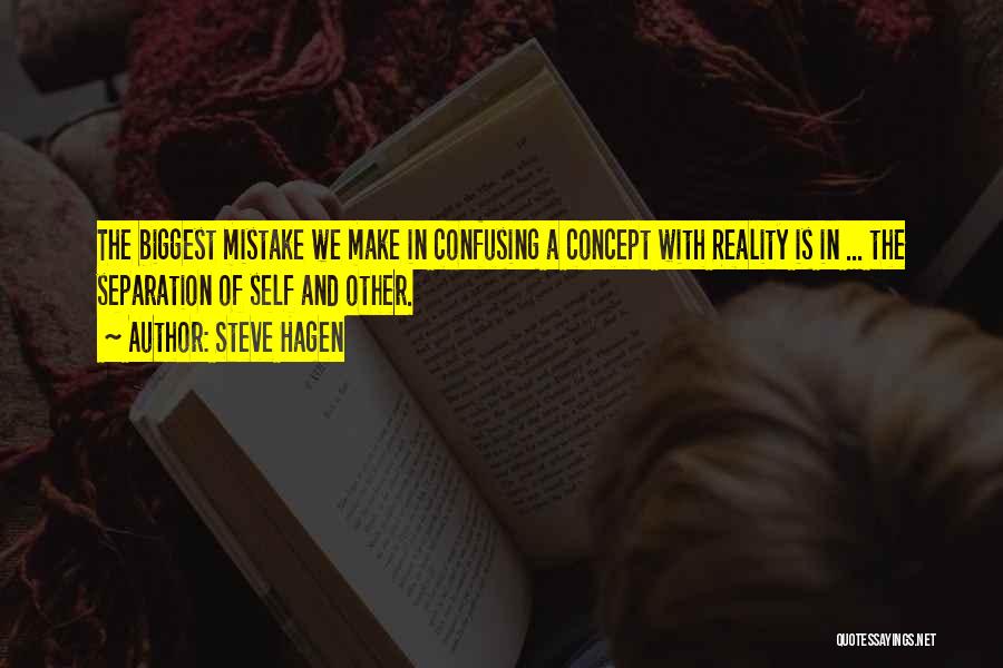 The Self Concept Quotes By Steve Hagen