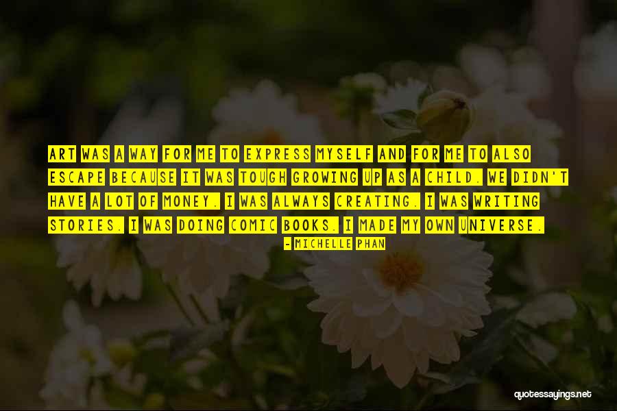 The Self Creating Universe Quotes By Michelle Phan The Self Creating Universe Quotes By Michelle Phan