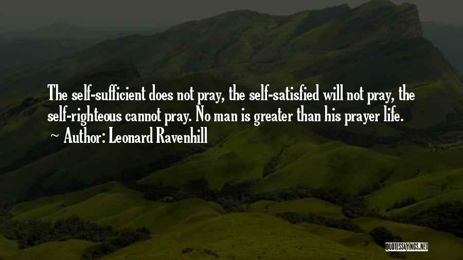 The Self Righteous Quotes By Leonard Ravenhill