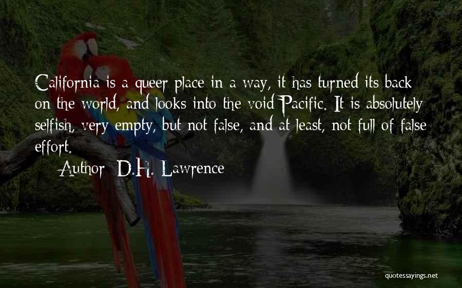 The Selfish World Quotes By D.H. Lawrence