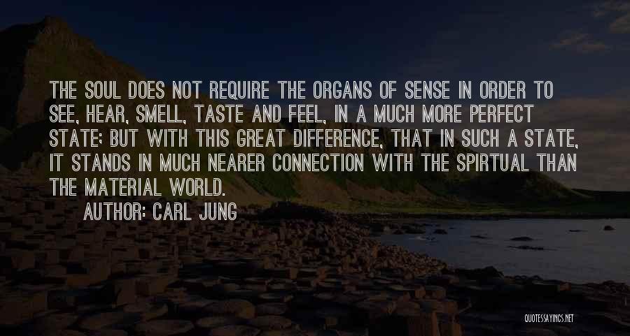 The Sense Of Smell Quotes By Carl Jung