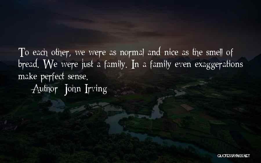 The Sense Of Smell Quotes By John Irving