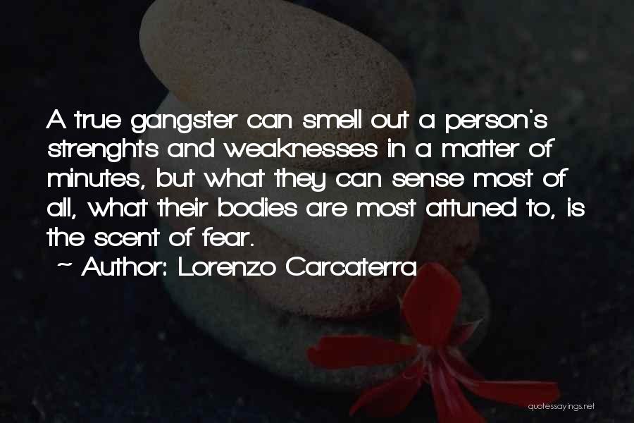 The Sense Of Smell Quotes By Lorenzo Carcaterra