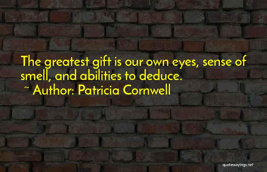 The Sense Of Smell Quotes By Patricia Cornwell